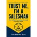 Trust me, I'm a Salesman: How to Earn Customers through Trust and Value