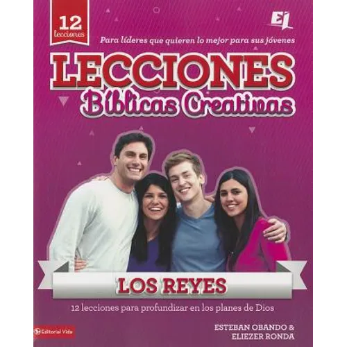 La Lecciones B��blicas Creativas: Los Reyes
