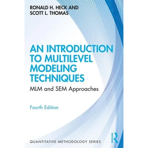 An Introduction to Multilevel Modeling Techniques: MLM and Sem Approaches