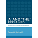 'A' and 'The' Explained: A learner's guide to definite and indefinite articles