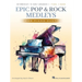 Epic Pop and Rock Medleys for Piano Duet - Intermediate to Early Advanced Piano Solos Arranged by Kevin Olson