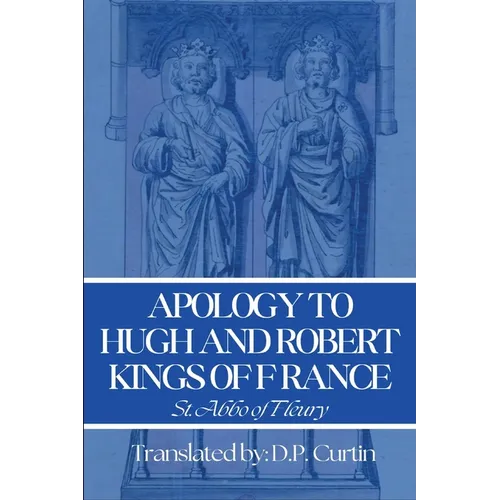 Apology to Hugh & Robert, Kings of France