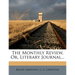 The Monthly Review, Or, Literary Journal...