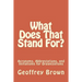 What Does That Stand For?: Acronyms, Abbreviations, and Initialisms for Organizations
