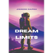 Dream Beyond Limits