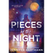 Pieces of the Night (Standard Edition)