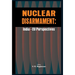 Nuclear Disarmament: India - Eu Perspectives