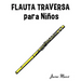 Flauta Traversa Para Ni