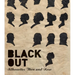 Black Out: Silhouettes Then and Now