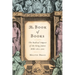 The Book of Books: The Radical Impact of the King James Bible 1611-2011