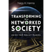 Transforming to a Networked Society: Guide for Policy Makers