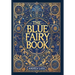 The Blue Fairy Book (Collector's Edition) (Laminated Hardback with Jacket)