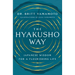 The Hyakusho Way: Japanese Wisdom for a Flourishing Life