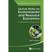 Lecture Notes on Environmental and Resource Economics: A Theoretical Introduction