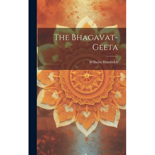The Bhagavat-geeta