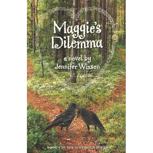 Maggie's Dilemma