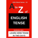 A to Z of ENGLISH TENSE: Learn Verb Tense in Two Days