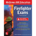 McGraw-Hill Education Firefighter Exams, Third Edition