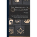 The Mysteries of Freemasonry: Or, an Exposition of the Religious Dogmas and Customs of the Ancient Egyptians; Showing From the Origin, Nature, and O