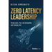 Zero Latency Leadership: Driving Equity, Trust, and Sustainability with Emerging Tech