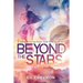 Beyond the Stars: A Science Fiction and Fantasy Short Story Collection