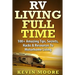 RV Living Full Time: 100+ Amazing Tips, Secrets, Hacks & Resources to Motorhome Living!