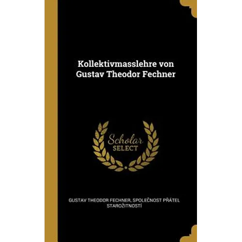 Kollektivmasslehre von Gustav Theodor Fechner