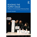 Reading the Puppet Stage: Reflections on the Dramaturgy of Performing Objects