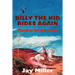Billy the Kid Rides Again: Digging for the Truth
