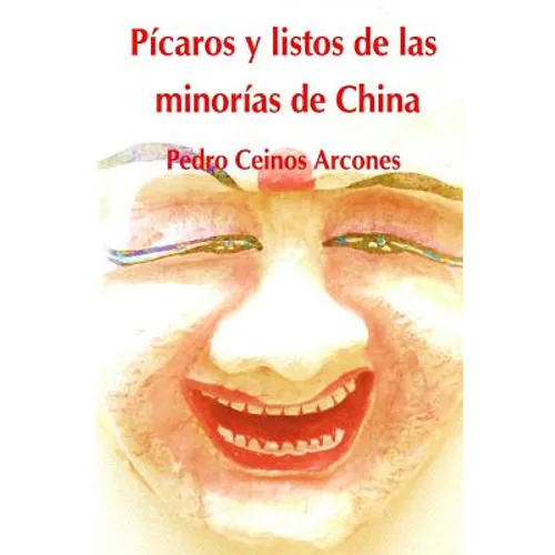 Picaros y listos de las minorias de China