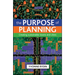 The Purpose of Planning: Creating Sustainable Towns and Cities