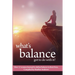 What's Balance Got To Do With It?