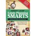 Estate Planning Smarts: A Practical, User-Friendly, Action-Oriented Guide, 4th Edition