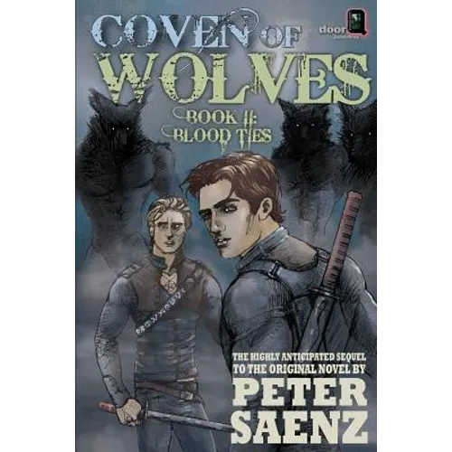 Coven of Wolves, Book II: Blood Ties