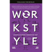 Workstyle: A Revolution for Wellbeing, Productivity and Society