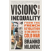 Visions of Inequality: From the French Revolution to the End of the Cold War