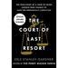The Court of Last Resort: The True Story of a Team of Crime Experts Who Fought to Save the Wrongfully Convicted