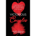Victorious Couples: A Small Group Guide for Couples Who Desire Greater Love, Grace & Peace in Their Marriages