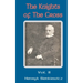 The Knights of the Cross (Volume Two)