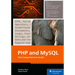 PHP and MySQL: The Comprehensive Guide