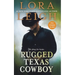 Rugged Texas Cowboy: Two Stories in One: Cowboy and the Captive, Cowboy and the Thief