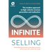 Infinite Selling: The Modern Approach to High-Velocity Revenue Generation and Realization