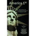 America 1st: What would you do if you had the rest of your life to change your world?