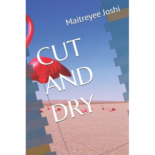 Cut and Dry