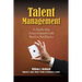 Talent Management: A Step-by-Step Action-Oriented Guide Based on Best Practice