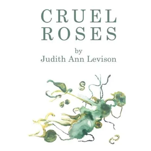 Cruel Roses