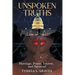 Unspoken Truths: Marriage, Power, Secrets, and Survival