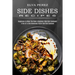 Side Dish Recipes: A One-of-a-kind Homemade Potato Side Dish Cookbook (Happiness Is When You Have a Beginner Side Dish Cookbook!)