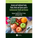 Ancient and Traditional Foods, Plants, Herbs and Spices Used in Cardiovascular Health and Disease