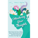Mastering Your Thoughts: Mind-Hacks No One's Talking About, Detachment Secrets and How to Kick Inner Emotions Into High Gear